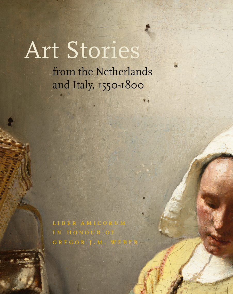 Publicatie 'Art Stories from the Netherlands and Italy, 1550-1800' (2023) 
